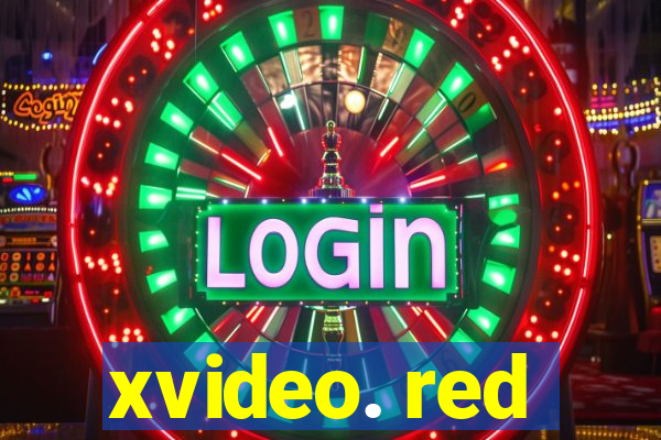 xvideo. red